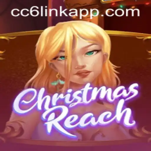 Exploring the Enchanting World of ChristmasReach and the Latest CC6 Link Login Feature