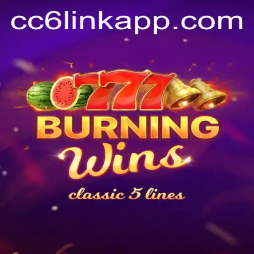 Exploring the Thrills of BurningWins and CC6 Link Login