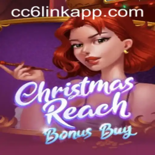 ChristmasReachBonusBuy: An Immersive Gaming Experience with CC6 Link Login Access