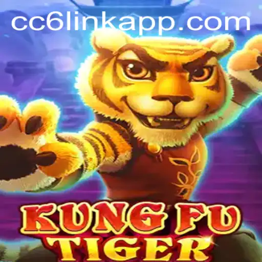 Unlock the Excitement of KungFuTiger: A Detailed Exploration with CC6 Link Login